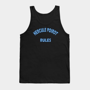 Hercule Poirot Rules Tank Top